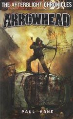 The Afterblight Chronicles: Arrowhead