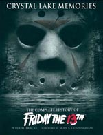 Crystal Lake Memories - The Complete History of Friday the 13th