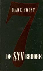 Forsiden af den danske oversættelse af 'The List of Seven' - 'De 7 Brødre'.