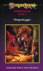 'Chronicles' på dansk. Bind 2: 'Drageskygger' fra 1988.