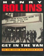 Get in the Van. On the Road with Black Flag
