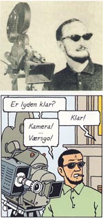Endnu et eksempel på, hvordan Hergé lod sig meget direkte inspirere af virkeligheden - her en TV-mand fra Belgien, der optræder i 'Castafiores Juveler' Endnu et eksempel på, hvordan Hergé lod sig meget direkte inspirere af virkeligheden - her en TV-mand fra Belgien, der optræder i 'Castafiores Juveler'