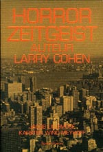 Horror Zeitgeist - Auteur Larry Cohen