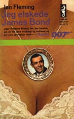 Forsiden af den danske udgave af romanen, med titlen 'Jeg elskede James Bond', Forlaget Skrifola, 1965.