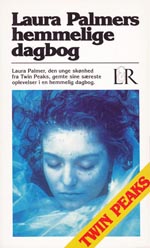 Den danske forside af 'Laura Palmers hemmelige dagbog', Lindhardt og Ringhof, 1991.