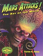 Mars Attacks!: The Art of the Movie