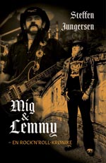 Mig & Lemmy - En rock'n'roll-krønike