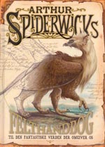 Arthur Spiderwicks Felthåndbog til den Fantastiske Verden der omgiver os
