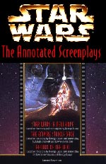 Star Wars - The Annotated Screenplays