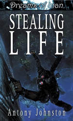 Dreams of Inan: Stealing Life