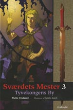 Sværdets Mester 3 - Tyvekongens By