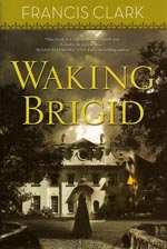 Waking Brigid