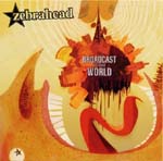 Broadcast to the World