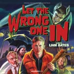 Let the Wrong One In