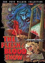 The Flesh and Blood Show