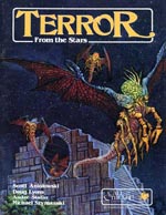 'Terror from the Stars' (Chaosium 1986) hvor 'The Pits of Bendal-Dolum' og 'The Temple of the Moon' udkom første gang