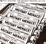 Allerede i de tidlige numre var frygten for mutanterne et væsentligt tema. Fra nr. 10.