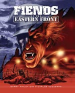 Fiends of the Eastern Front