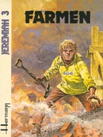 Jeremiah 3: Farmen