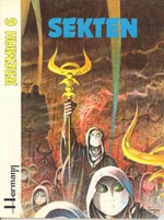 Jeremiah 6: Sekten