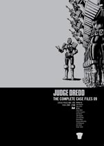 Judge Dredd: The Complete Case Files 09