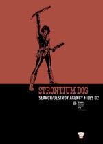 Strontium Dog: Search/Destroy Agency Files 02
