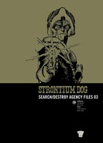 Strontium Dog: Seach/Destroy Agency Files 03