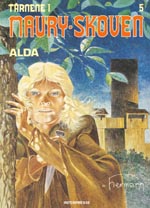 Tårnene i Maury-Skoven 5: Alda