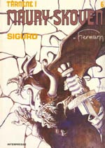 Tårnene i Maury-Skoven 6: Sigurd