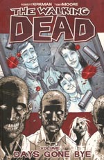 The Walking Dead Volume 1: Days Gone Bye