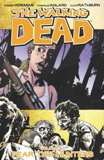 The Walking Dead Volume 11: Fear the Hunters