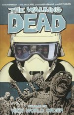 The Walking Dead vol. 30: New World Order