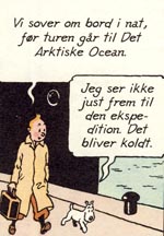 Tintin og Terry på vej til Aurora for at tage afsted på ekspeditionen