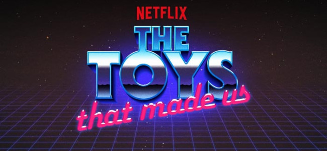 The Toys That Made Us – Season 1